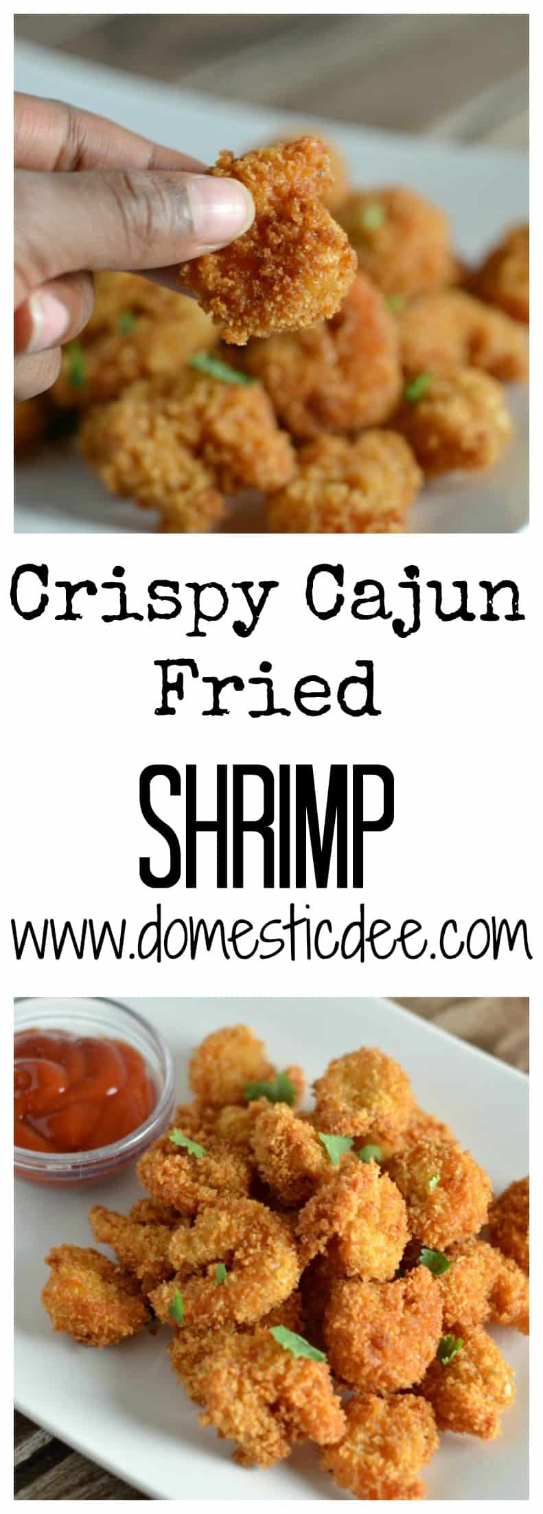 Crispy Cajun Fried Shrimp- This shrimp is moist, juicy and crunchy. www.domesticdee.com