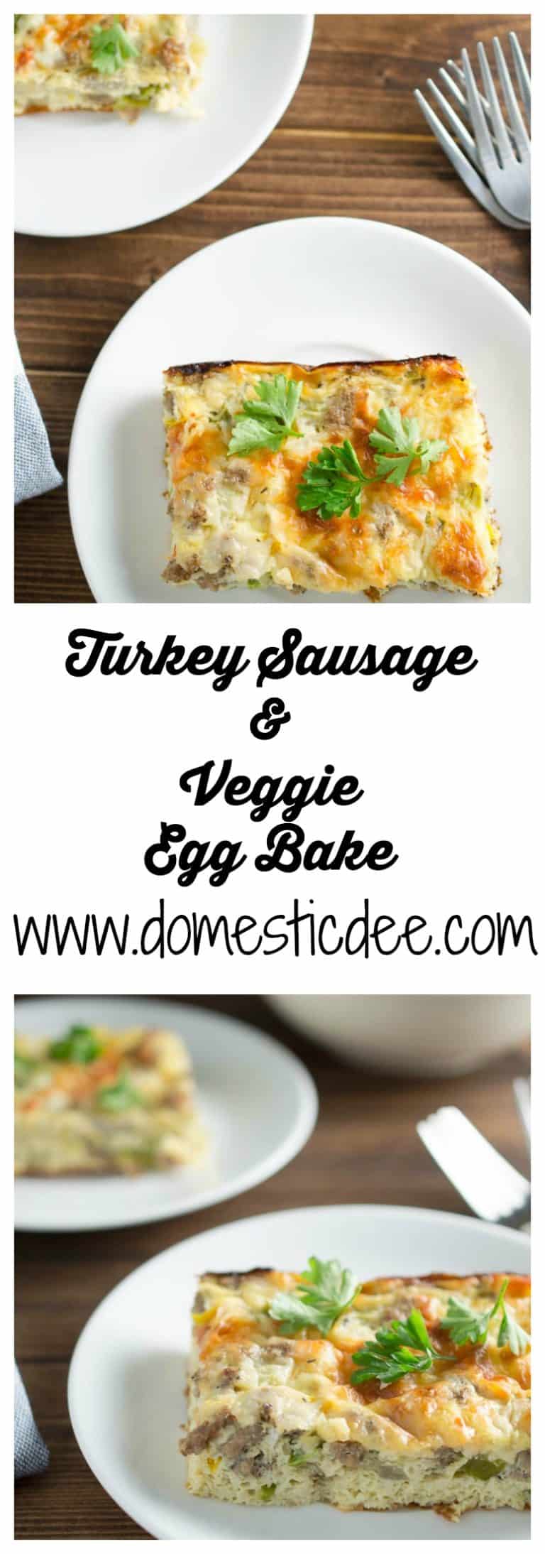 Turkey Sausage and Veggie Egg Bake Domestic Dee