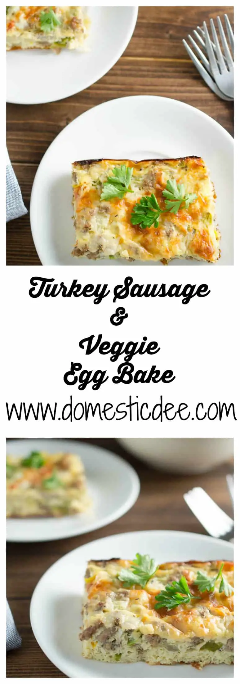 Turkey Sausage and Veggie Egg Bake