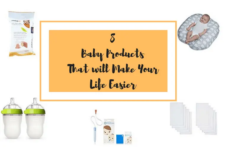 8 Baby Products That will Make Your Life Easier
