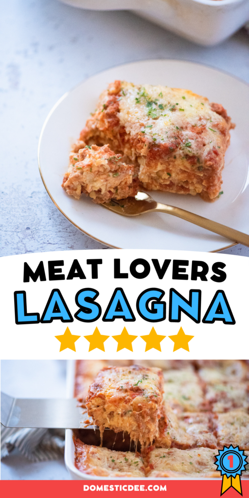 The Best Meat Lovers Lasagna – Domestic Dee